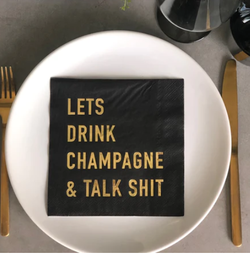 3-lags Sort serviett med gulltekst - Lets drink champagne & talk shit  Svart - Norway design studio