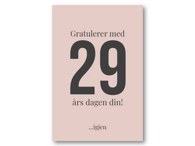  Gratulerer med 29 års dagenigjen | 10x15 cm ikke relevant - Papirkort.no