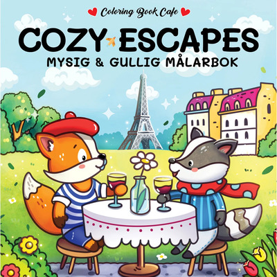 Målarbok: Cozy Escapes Cozy Escapes - Hobby