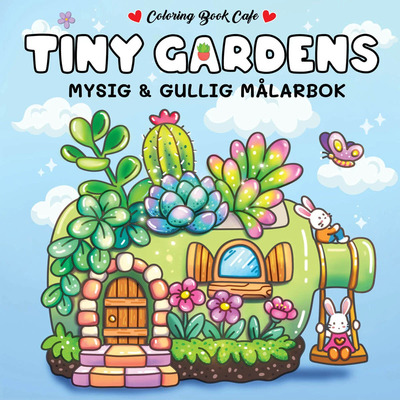 Målarbok: Tiny Garden Tiny Gardens - Hobby