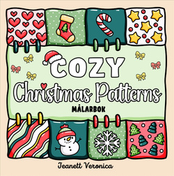 Cozy Christmas Patterns : Målarbok Cozy Christmas - Hobby